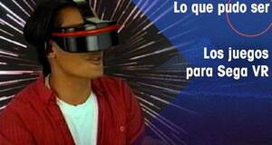 Lo que pudo ser Los juegos para Sega VR