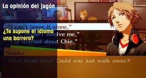 La Opinión del Jugón ¿Te supone el idioma una barrera?