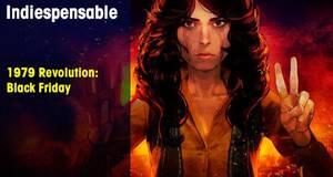Indiespensable 1979 Revolution: Black Friday