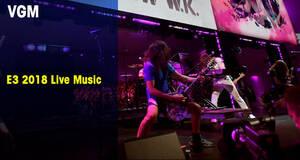 Vandal Game Music E3 2018 Live Music