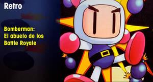 Retro Bomberman: El abuelo de los Battle Royale