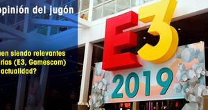 La�Opini�n�del�Jug�n �Siguen siendo relevantes las ferias (E3, Gamescom) en la actualidad?