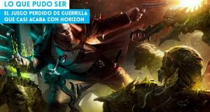 Lo que pudo ser El juego perdido de Guerrilla que casi acaba con Horizon