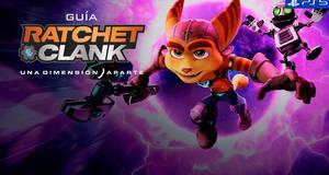 Guía Ratchet & Clank: Una Dimensión Aparte