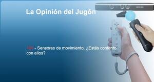 La Opinión del Jugón Sensores de movimiento. ¿Estás contento con ellos?
