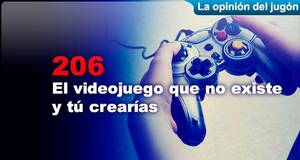 La Opinión del Jugón El videojuego que no existe y tú crearías