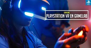 PlayStation VR en Gamelab 2016