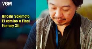 Vandal Game Music Hitoshi Sakimoto. El camino a Final Fantasy XII