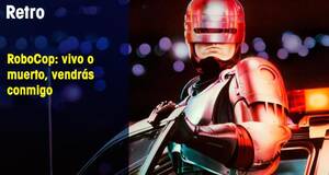Retro RoboCop: vivo o muerto, vendrás conmigo