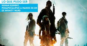 Lo que pudo ser Human Element, posapocalipsis a manos de un ex Infinity Ward