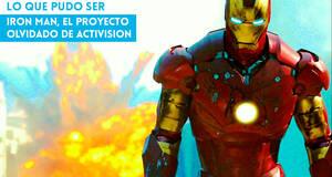Lo que pudo ser Iron Man, el proyecto olvidado de Activision