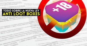 As� es la nueva ley que regular� las lootboxes en Espa�a: prohibiciones, multas y m�s