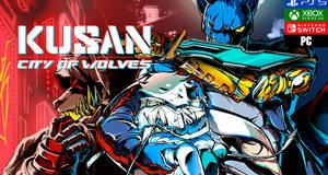 Kusan: City of Wolves - Análisis