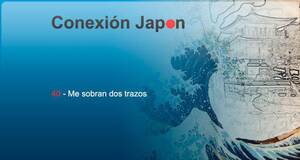 Conexión Japón Me sobran dos trazos
