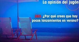 LaOpinindelJugn Por qu crees que hay pocos lanzamientos en verano?