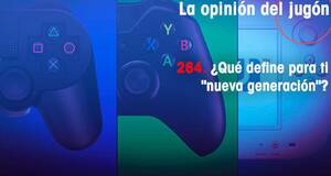 La Opinión del Jugón ¿Qué define para ti 'nueva generación'?