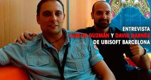 Carlos Guzmn y David Darns de Ubisoft Barcelona