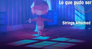 Lo que pudo ser Strings Attached
