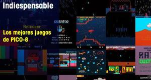Indiespensable Los mejores juegos de PICO-8