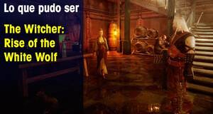 Lo que pudo ser The Witcher: Rise of the White Wolf