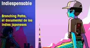 LaOpinindelJugn Branching Paths, el documental de los indies japoneses