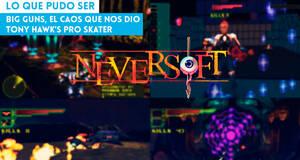 Lo que pudo ser Big Guns, el caos que nos dio Tony Hawk's Pro Skater