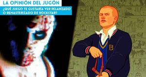 La�Opini�n�del�Jug�n �Qu� juego te gustar�a ver relanzado o remasterizado de Rockstar?