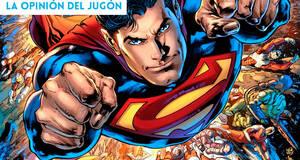 La Opinión del Jugón ¿Es difícil crear un juego divertido de Superman?