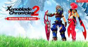 Xenoblade Chronicles 2 - Nintendo Switch 2 Edition - Análisis