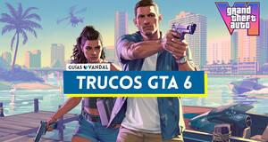 Gu�a �Tendr� trucos o claves GTA 6 y c�mo se podr�an activar? Todo lo que sabemos y teor�as