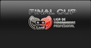 Final Cup Liga de Videojuegos Profesional