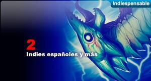 Indiespensable Indies espaoles y ms