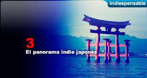 Indiespensable El panorama indie japons