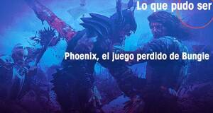 Lo que pudo ser Phoenix, el juego perdido de Bungie