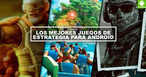 Los mejores juegos de estrategia para Android