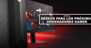 Deseos para los pr�ximos ordenadores gamer