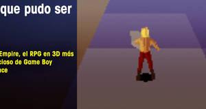 Lo que pudo ser Dark Empire, el RPG en 3D ms ambicioso de Game Boy Advance