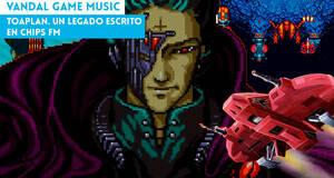 Vandal Game Music Toaplan. Un legado escrito en chips FM