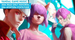 Vandal Game Music 2064: Read Only Memories. Una aventura synth funk