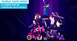 Vandal Game Music El lbum pop de Sayonara Wild Hearts