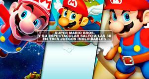 Super Mario Bros. y su espectacular salto a las 3D en tres juegos inolvidables