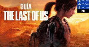 Guía The Last of Us Remasterizado
