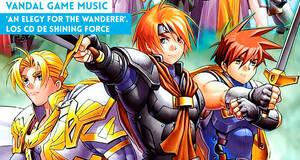 Vandal Game Music 'An Elegy for the Wanderer', los CD de Shining Force