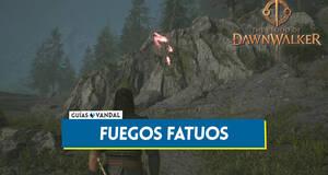 Gu�a Todos los fuegos fatuos en The Blood of Dawnwalker y localizaci�n