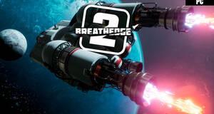 Breathedge 2 - Impresiones
