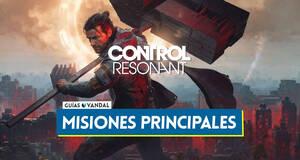 Gu�a Todas las misiones principales en Control Resonant