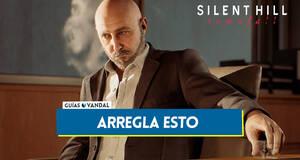 Gu�a Arregla esto al 100% en Silent Hill Townfall