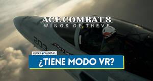 Gu�a Ace Combat 8 Wings of Theve: �Tiene compatibilidad VR (realidad virtual)?