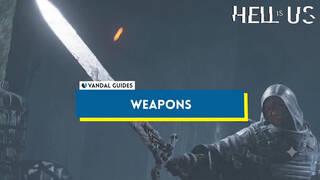 All Weapons in Hell is Us and How to Get Them