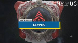 All Glyphs in Hell is Us and How to Get Them